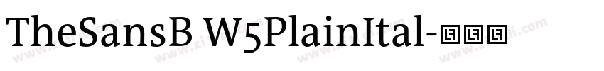 TheSansB W5PlainItal字体转换